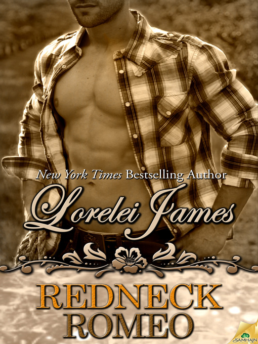 Title details for Redneck Romeo by Lorelei James - Wait list